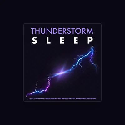 Listen to Thunderstorm Sleep, watch music videos, read bio, see tour dates & more!