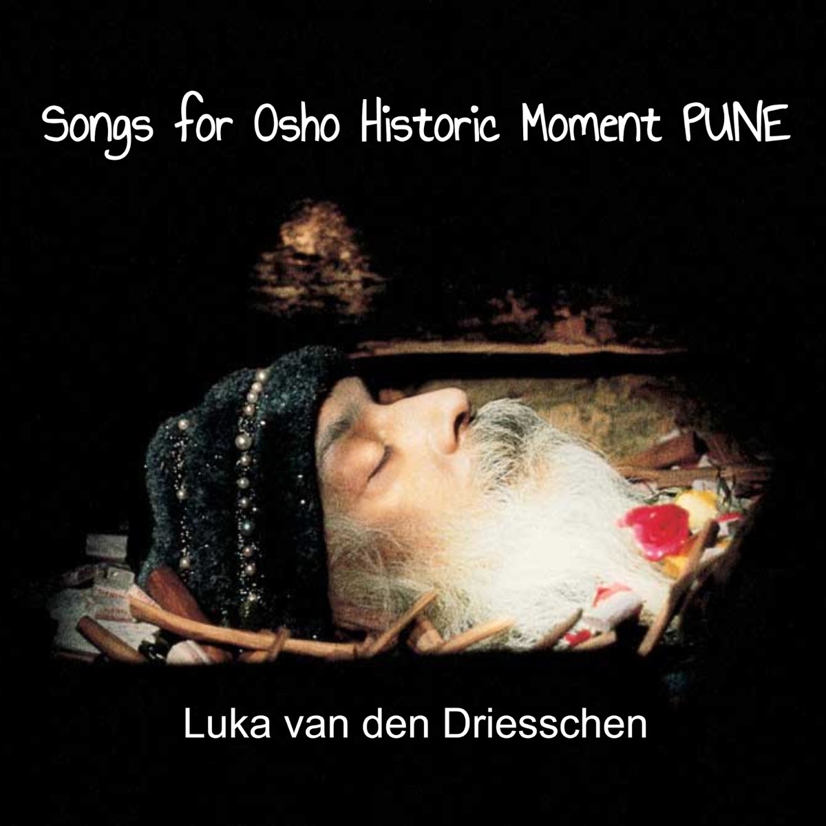 Songs for Osho Historic Moment Pune - Album by Luka Van Den Driesschen -  Apple Music
