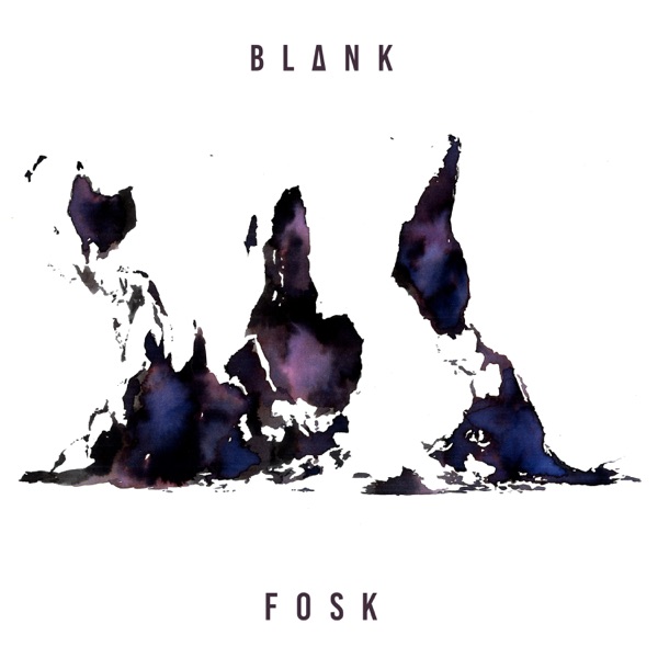 Blank Fosk - EP