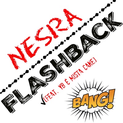 Flashback (feat. YB & Mista Cane) - Single