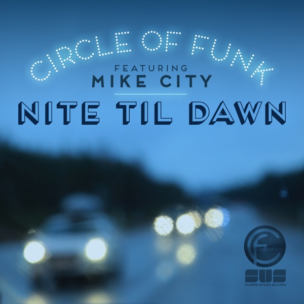 Nite Til Dawn (feat. Mike City) - Single