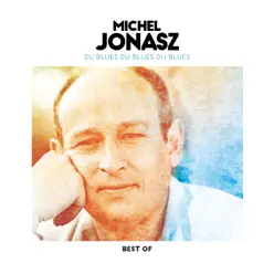 Du blues du blues du blues - Best of - Michel Jonasz