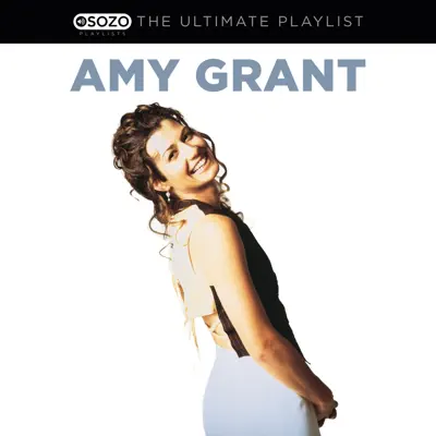 The Ultimate Playlist - Amy Grant