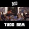 Tudo Bem (feat. Pablo Martins & Chino Oriente) - 1Kilo, Lucas Lucco & Ari lyrics