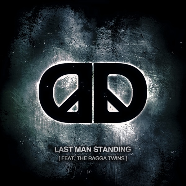 Last Man Standing (feat. Ragga Twins) - Single - The Dandadda