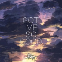 Got Me So Good - Single - Self Target