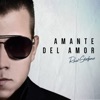 Amante Del Amor - Single