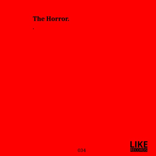 The Horror - EP
