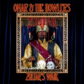 Omar & The Howlers - Zoltar's Walk