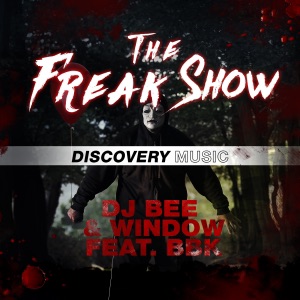 The Freakshow (feat. BBK) - Single