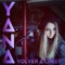 Volver a Creer - Yana lyrics