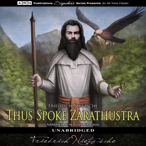 Thus Spoke Zarathustra (Unabridged)