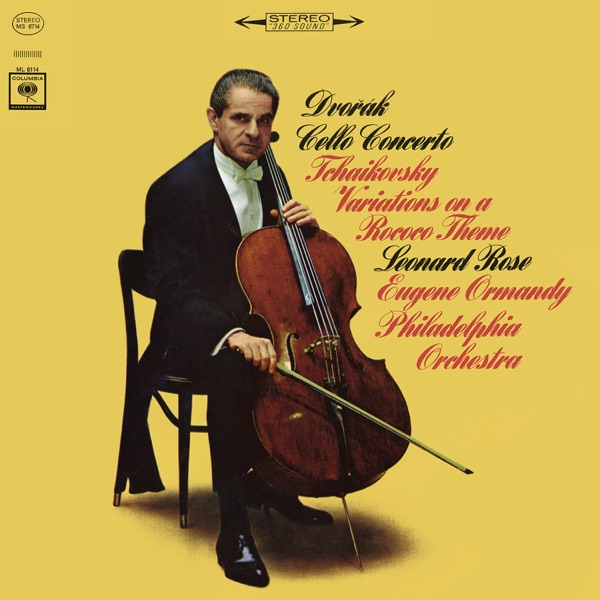 Dvorák: Cello Concerto in B Minor, Op. 104 & Tchaikovsky: Variations on a Rococo Theme, Op. 33 (2018 Remastered Version)