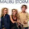 Malibu Storm