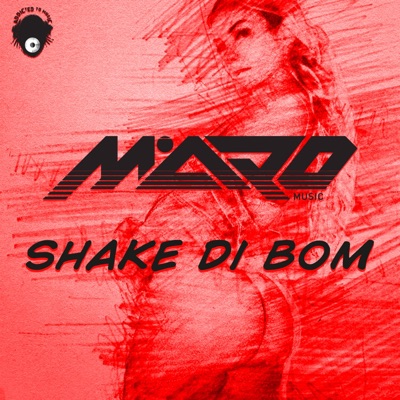 Shake Di Bom - Single