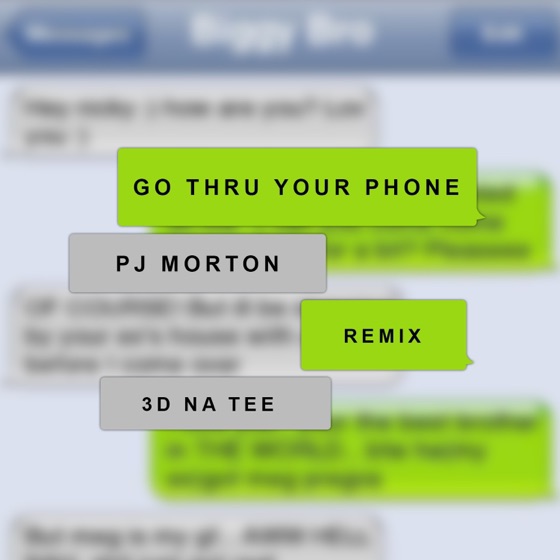 Cover artwork for Go Thru Your Phone (Remix) [feat. 3D Natee]