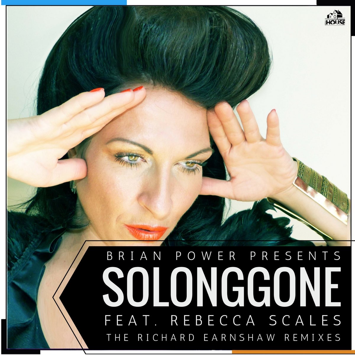 So Long Gone (feat. Rebecca Scales) [The Richard Earnshaw Remixes] - Single  par Brian Power sur Apple Music