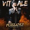 Puissanci (feat. Serge Beynaud) - Vitale lyrics