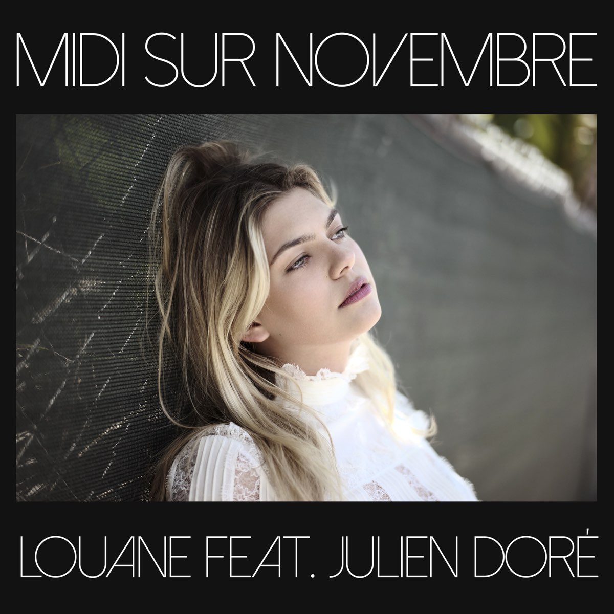 Midi sur novembre (feat. Julien Doré) - Single – Album par Louane – Apple  Music