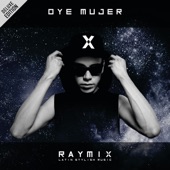 Oye Mujer (Deluxe Edition) artwork