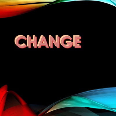 Change (feat. Young D) - Single