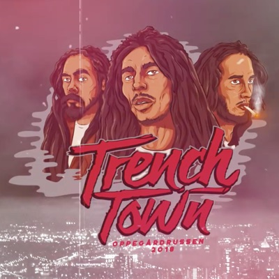 Trench Town 2018 (Hjemmesnekk) - Single