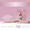 Pink Friday (Deluxe Edition) artwork