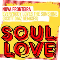 Everybody Loves the Sunshine (Scott Diaz Daybreak Mix)