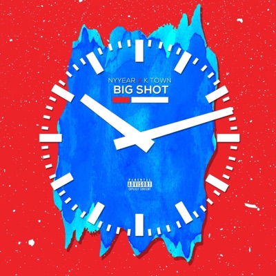 Big Shot (feat. Nyyear) - Single
