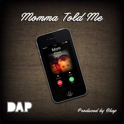 Momma Told Me (Outro) - Single