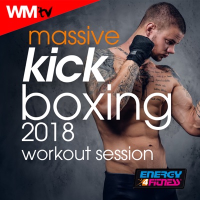 Massive Kick Boxing 2018 Workout Session (60 Minutes Non-Stop Mixed Compilation for Fitness & Workout 140 Bpm / 32 Count)