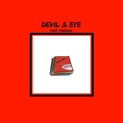 Devil & Eye (feat. Paradox) - Single