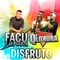 Disfruto (feat. Q'Lokura) - Facu Y La Fuerza lyrics