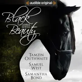 Black Beauty: An Audible Original Drama