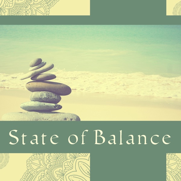State of Balance: Harmony of Truth, Light of Happiness, Sacred Meditation, Inner Recovery, Mantras for Enlightenment