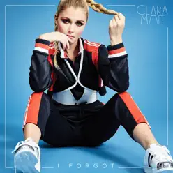 I Forgot - Single - Clara Mae I Forgot - Single - Clara Mae