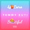 Beautiful - Tommy Kuti lyrics