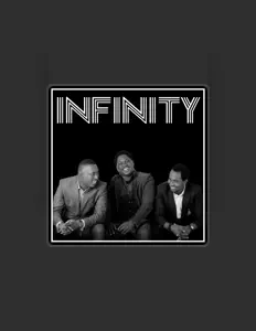 Dengarkan Infinity, tonton video musik, baca bio, lihat tanggal tur & lainnya!