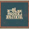 Folk Soul Revival - Honey Do