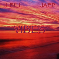 Vibes (feat. Jaep) - Single - J-Bill