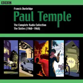 Paul Temple: The Complete Radio Collection: Volume Three (Abridged)