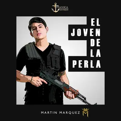 El Joven de la Perla - Single - Martín Márquez