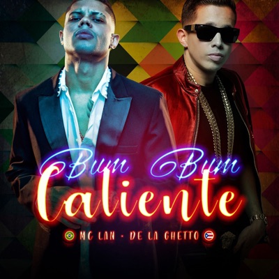 Bumbum Caliente (feat. De La Ghetto) - Single
