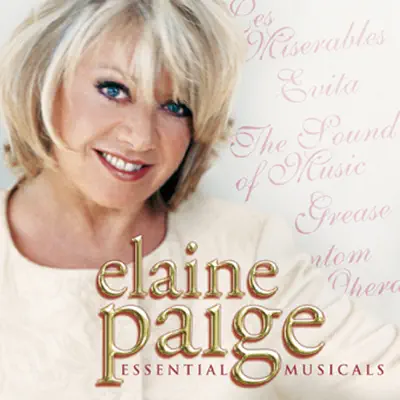 Essential Musicals - Elaine Paige Essential Musicals - Elaine Paige