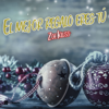 El Mejor Regalo Eres Tú - Zoe Kluss