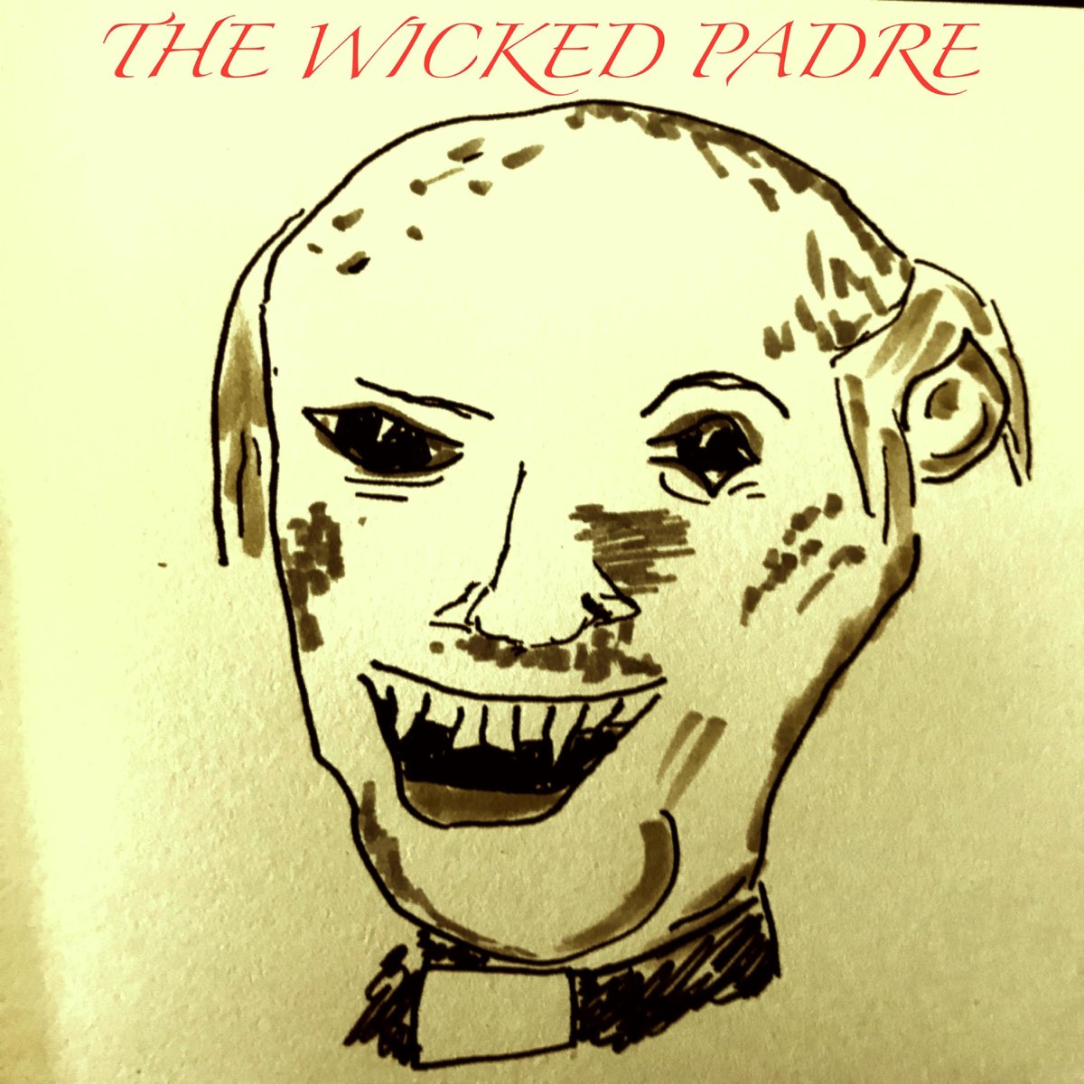 The Wicked Padre - Single》- Fat Father Mike and the Kiddie Diddlers的专辑 ...