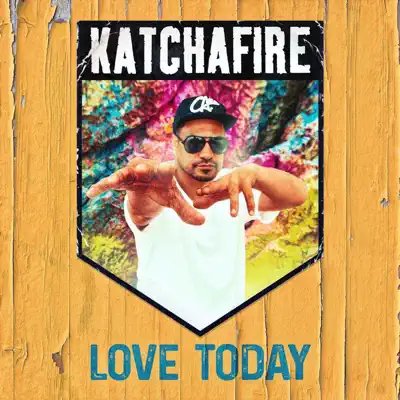 Love Today - Single - Katchafire