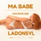 Ma Babe (Wizkid-Medicine Riddim) - Ladonsyl lyrics