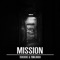 Mission - 7deucedeuce & Young Lincoln lyrics
