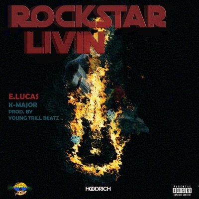 Rockstar Livin' (feat. K-Major) - Single